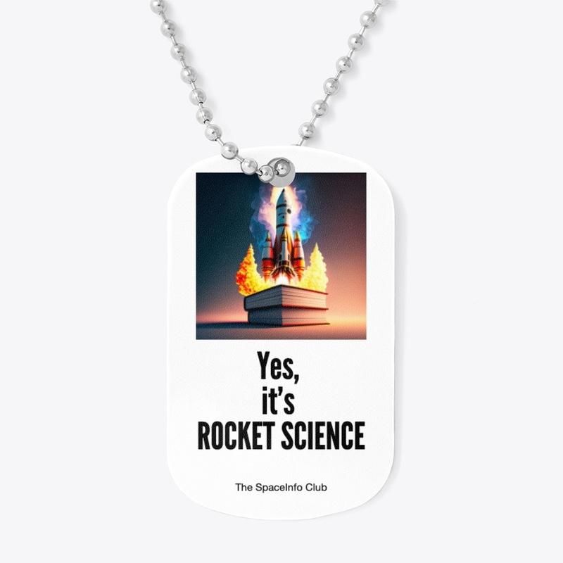 Yes, it's ROCKET SCIENCE!